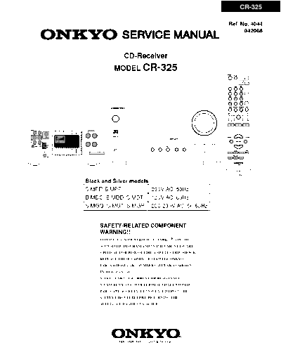 Onkyo CR-325 Onkyo CR-325UK DAB hifi service manual with schematics and parts lits etc..