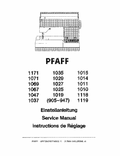 Pfaff 1171 1035 1015 1071 Service Manual (Einstellanleitung, Instrucions de Reglage) Sewing Machine mod. 1011, 1010, 1118, 1119, 1025, 1019, 1067, 1047, 1037 905-947 - Part 1/7 - pag. 348