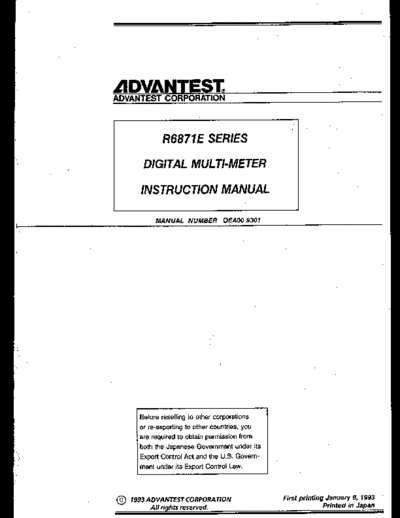 Advantest R6871E Complete manual (in parts) for Advantest 6871E (and DC-ohm) multimeter.
The changes part is not so good scanned as others are.
Enjoy this rare manual!