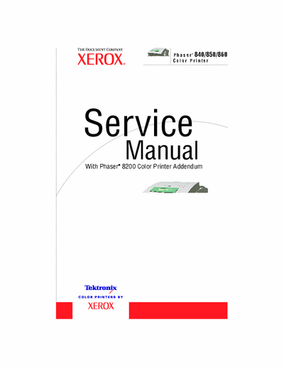 Xerox Phaser 860 Xerox Tektronix Phaser 840 - 850 - 860 - 8200 Service Manual.

All parts inside, all error codes, advanced settings, and all tricks to repair any one of those printers!