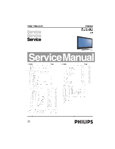 Philips 32PFL5332 Service manual for the TV set Philips 32PFL5332 (chassis EJ3.0U LA).