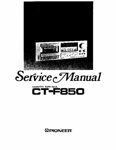 Pioneer CTF850 cassette deck (ver.docs)