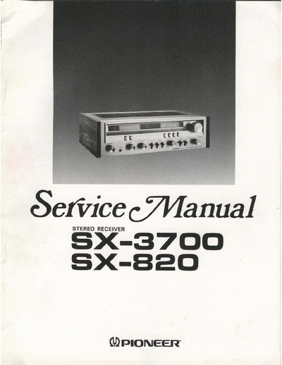 Pioneer SX820, SX3700 receiver