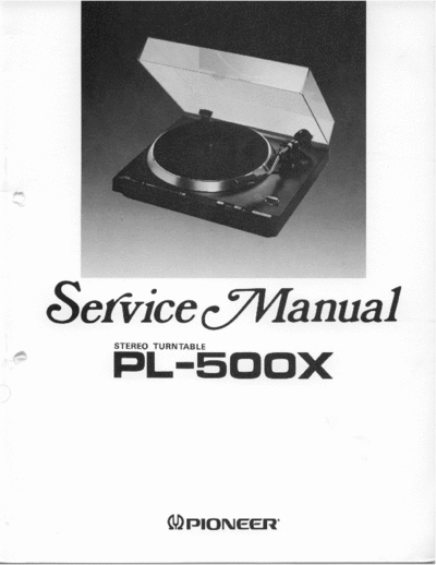 Pioneer PL500 Pioneer Turntable PL500 Service Manual