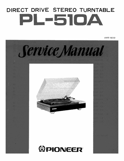 Pioneer PL-510A Pioneer PL-510A turntable service manual pt. 1