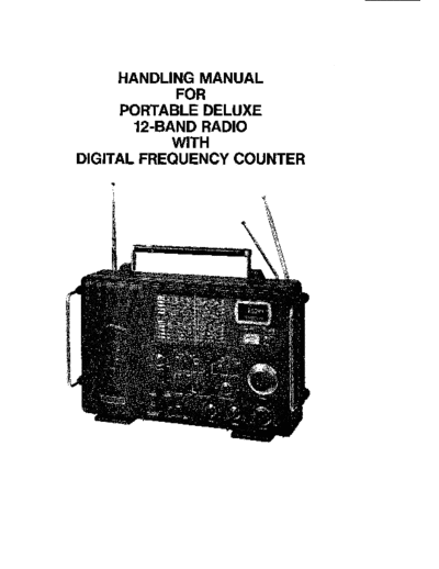 Deluxe Portable 12-band radio Handling manual for Portable Deluxe 12-band radio with digital frequency counter. Includes chematics.
