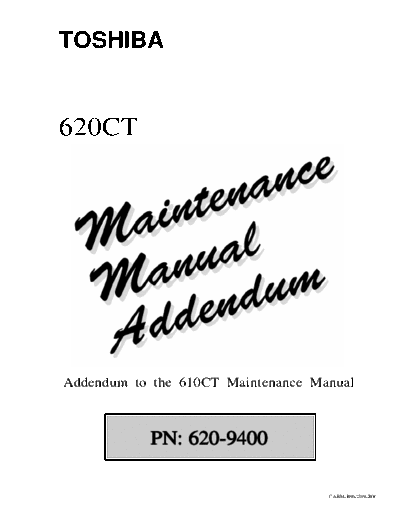 Toshiba Portege 610CT 620CT Portegè 610CT service manual (start at page72) with Portegè 620CT service maintenance manual addendum. Complete with troubleshooting, block descriptions, testing, substitution instructions, detailed views, BIOS rewrite procedure