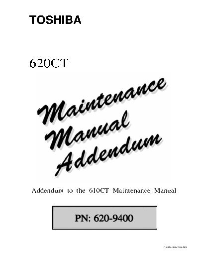 Toshiba Portege 610CT 620CT Portegè 610CT service manual (start at page72) with Portegè 620CT service maintenance manual  addendum. Complete with troubleshooting, block descriptions, testing, substitution instructions, detailed views, BIOS rewrite procedure