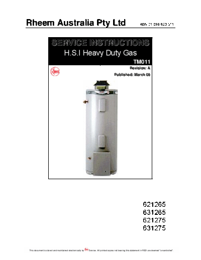 Rheem 621265, 631265, 621275 and 631275 Service manual for Rheem Heavy Duty gas water heater.
Models 621265, 631265, 621275 and 631275
H.S.I = Hot Surface Ignition (does not use 