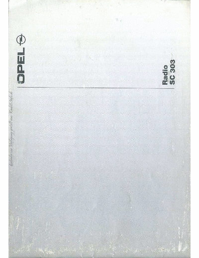 Opel, Vauxhaul, Blaupunkt SC 303 B German Manual for Opel-Radio SC303B of 1988./
Deutsche Anleitung für das Opel-Radio SC 303 Typ B von 1988.