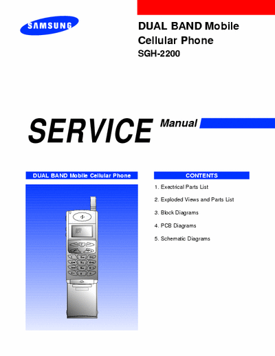 Samsung SGH-2200 DUAL BAND Mobile
Cellular Phone
SGH-2200 - GSM Service Manual