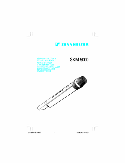 Sennheiser SKM 5000 Sennheiser skm5000  wireless Handheld Microphone system Manual. Covers both models: SKM-5000A and SKM-5000N.