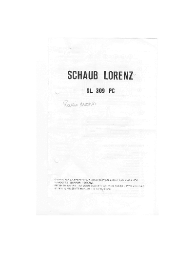 Schaub Lorenz SL309PC Cosumer AM/FM radio receiver / cassette player/recorder.