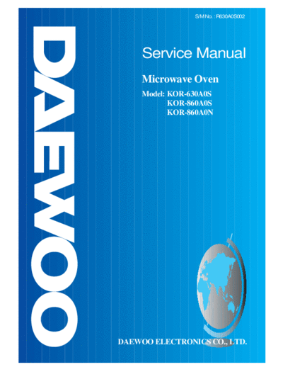 Daewoo KOR-630A Service Manual
Microwave Oven
Model: KOR-630A
KOR-860A