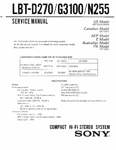 SONY LBT-N255 SONY LBT-D270, G3100, N255
COMPACT HI-FI STEREO SYSTEM.
SERVICE MANUAL
PART# (9-960-489-11)