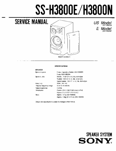 SONY SS-H3800N SONY SS-H3800E, H3800N 
SPEAKER SYSTEM.
SERVICE MANUAL
PART# (9-959-073-11)