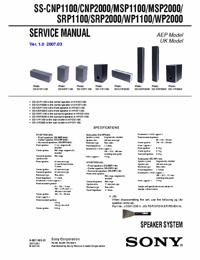 Sony SS-CNP1100/CNP2000/MSP1100/MSP2000/SRP1100/SRP2000/WP1100/WP2000 Sony SS-CNP1100/CNP2000/MSP1100/MSP2000/SRP1100/SRP2000/WP1100/WP2000 Speaker System (Ver 1.0 2007.03)