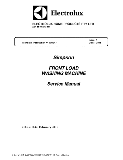 Simpson SWF12743 Simpson Front Loader washing machine service manual.
Correspond to the models:
SWF14843
SWF12843
SWF14743
SWF12843

7 Kilograms EZI Sensor