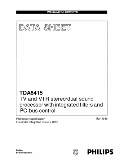 Philips TDA8415 TV and VTR stereo/dual sound
processor with integrated filters and
I2C-bus control