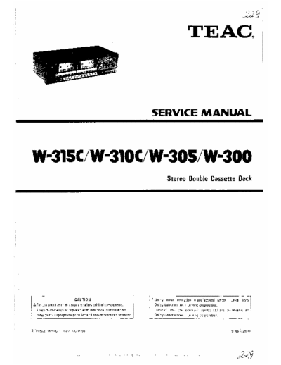 TEAC W300, W305, W310C, W315C TEAC cassette deck W300, W305, W310C, W315C Service Manual