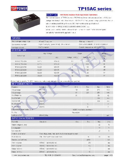 TOPPOWER TP15AC TOPPOWER can produce:
0.1W-40W DC-DC converters,3W-30W AC-DC converters,
25W-1200W Enclosed /Open frame type AC-DC Switching Power supply,
15-480W AC-DC DIN RAIL Power Supply.