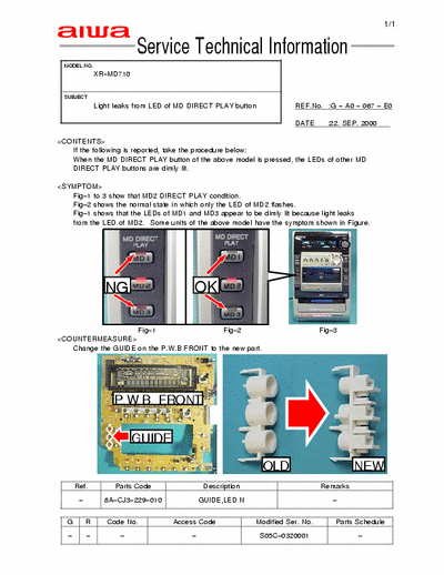 Aiwa XR-MD710 Service Techincal Information [mod. XR-MD710] - Subjet: Light leaks from LED of MD DIRECT PLAY button. Pag. 1