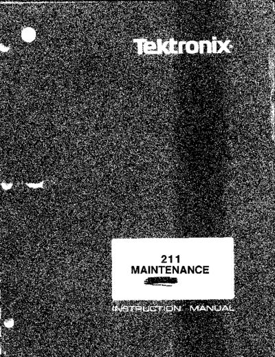 Tektronix 211 Operation and Service manual of Tektronix Oscilloscope.