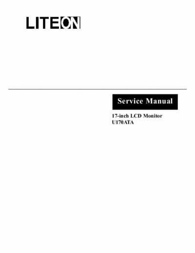 Lite On U170ATA liteon LCD U170ATA / U170BTA 17 Inch LCD monitor - Service Manual