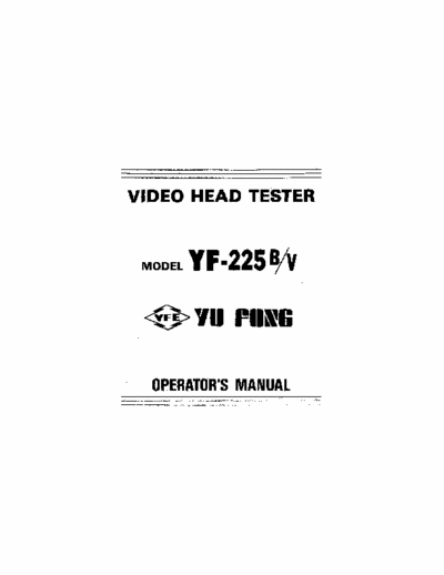 YU Fong YF-225B/V YF-225B/V
Video_Head_Tester_Yf-225B-V_User_Manual