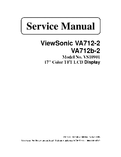 ViewSonic ViewSonic VA712-2, VA712b-2 VS10901 Service Manual Main 715G1675-C, P&I 715G1686-C with LD7552 (IC901), FM7547 (IC201)