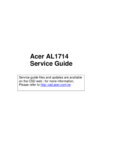Acer AL1714 Acer AL1714
Service Guide