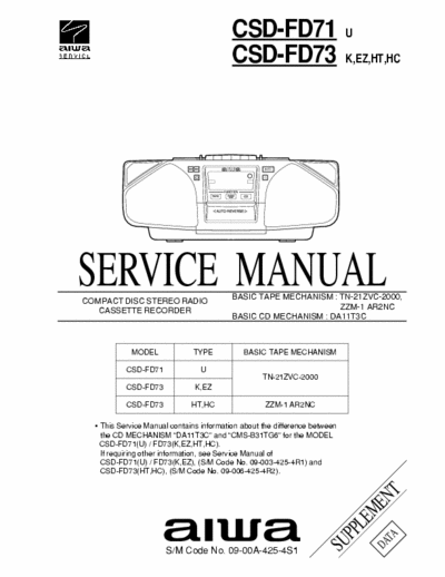 Aiwa CSD-FD71  CSD-FD73 SUPPLEMENT Service Manual - CD Radio Tape Recorder - Tape mech. TN-21ZVC-2000, ZZM-1 AR2NC, CD mech. DA11T3C - pag. 6