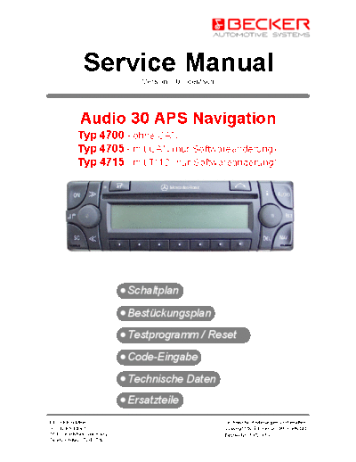 Becker BE4700, BE4705, BE4715 Becker BE 4700/4705/4715 (Mercedes Audio 30 APS) - german service manual, schematics (diagram), PCB view and part list.