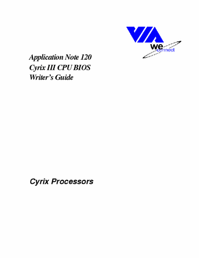 VIA Cyrix III Application Note 120
Cyrix III CPU BIOS Writers Guide