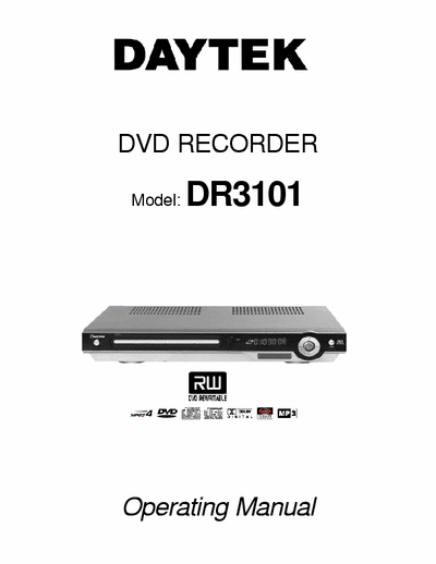 DAYTEK DVR-3101 This is the Users Manual for the Daytek DVR-3101 DVD Recorder in English.