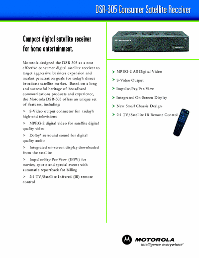 Motorola DSR305SC Starchoice Satelite Reciever
Motorola Data Sheet