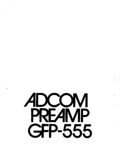 Adcom GFP-555 Preamp service and owners manual