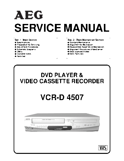 AEG VCR-D4507 DVD RECORDER &
VIDEO CASSETTE RECORDER