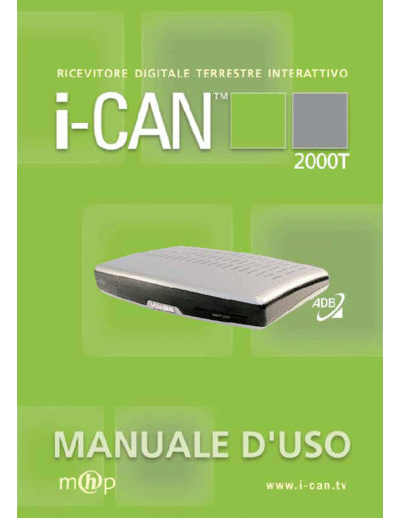 ADB iCAN2000T User manuale for Decoder Terrestrial digital TV