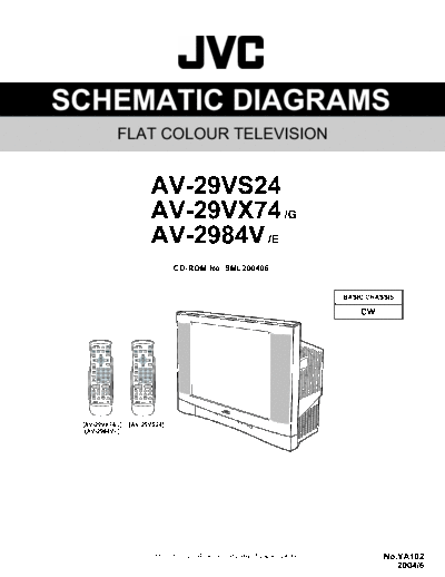 JVC JVC AV-29VS24 29VX74 2984V CHASSIS JVC AV-29VS24 29VX74 2984V CHASSIS SCHEMATIC DIAGRAMS.