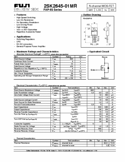 FUSI 2SK2645-01MR - High Speed Switching
- Low On-Resistance
- No Secondary Breakdown
- Low Driving Power
- High Voltage
- VGS =  30V Guarantee
- Repetitive Avalanche Rated