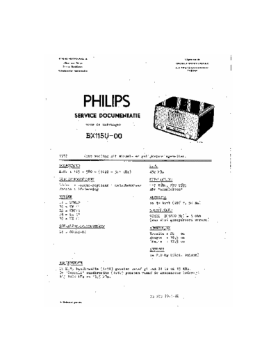 Philips BX 115 Radio philips holandes BX 115. Equivale ao modelo brasileiro BR 115. Manual em lingua holandesa. Valvulas UCH42, UF41, UBC41, UL41, UY41.
Dutch Radio philips BX 115. Equivalent to the Brazilian model BR 115. Manual in Dutch language. Valves UCH42, UF41, UBC41, UL41, UY41.