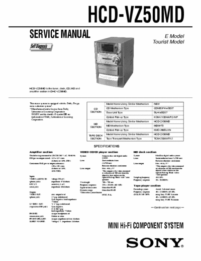 Sony HCD-VZ50MD HCD-VZ50MD  tuner, deck,CD, MD and amplifier
MINI Hi-Fi COMPONENT SYSTEM
Service Manual