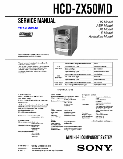 Sony HCD-ZX50MD HCD-ZX50MD tuner, deck, CD, MD and
amplifier
MINI Hi-Fi COMPONENT SYSTEM
Service Manual