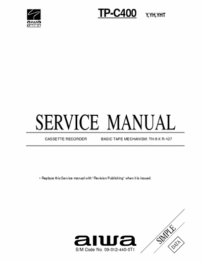Aiwa TP-C400 Service Manual - Tape Recorder - TN9- X R-107 - Type Y, YH, YHT - pag. 10