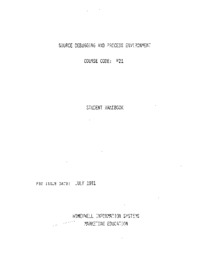 honeywell F21 srcDbgCourse Jul81  honeywell multics F21_srcDbgCourse_Jul81.pdf