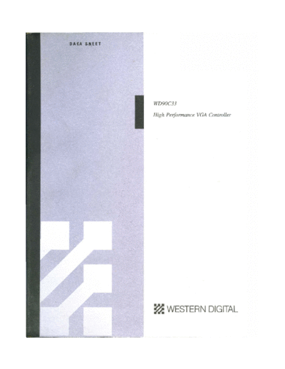 Western Digital 90C33 High Performance VGA Controller 1993  Western Digital 90C33_High_Performance_VGA_Controller_1993.pdf