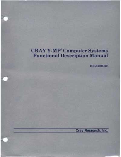 cray HR-04001-0C Cray Y-MP Computer Systems Functional Description Jun90  cray CRAY_Y-MP HR-04001-0C_Cray_Y-MP_Computer_Systems_Functional_Description_Jun90.pdf