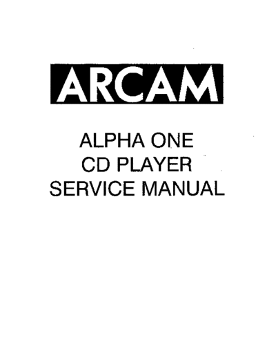 ARCAM hfe   alpha one cd service  ARCAM Alpha One hfe_arcam_alpha_one_cd_service.pdf