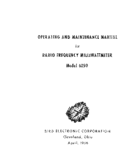 Bird 6250 RF Milliwattmeter - Operators, Maintenance (1956) WW  Bird BIRD 6250 RF Milliwattmeter - Operators, Maintenance (1956) WW.pdf